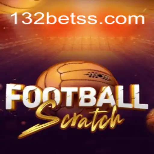 Exploring the World of FootballScratch and the 132 Bet: A Comprehensive Guide