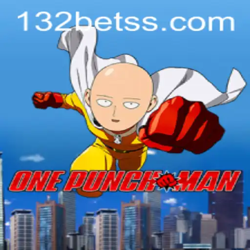 Mastering OnePunchMan: A Deep Dive into 132 Bet and Game Mechanics